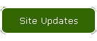Site Updates